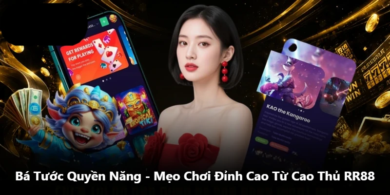Bá Tước Quyền Năng – Mẹo Chơi Đỉnh Cao Từ Cao Thủ RR88