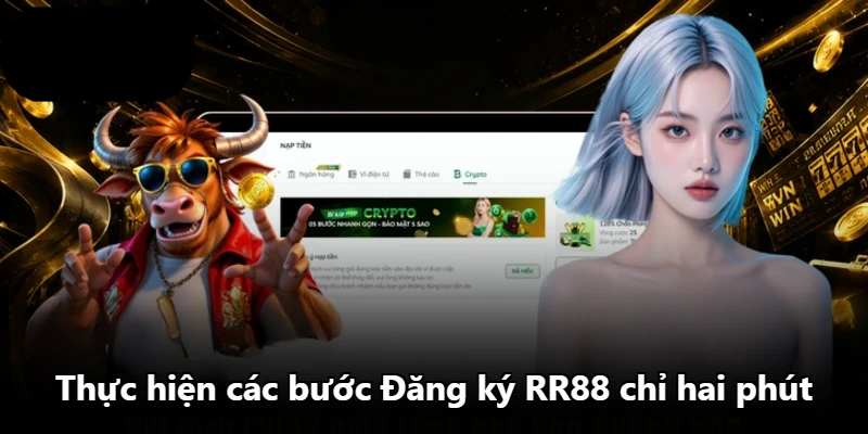 Thực hiện các bước Đăng ký RR88 chỉ hai phút Thực hiện các bước Đăng ký RR88 chỉ hai phút