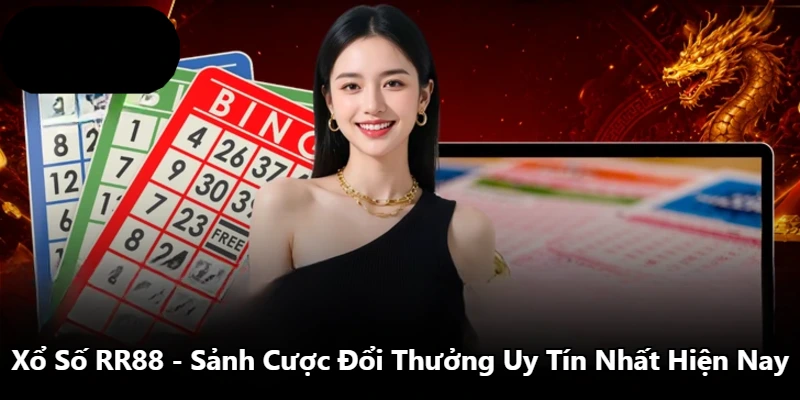 Xổ Số RR88 - Sảnh Cược Đổi Thưởng Uy Tín Nhất Hiện Nay
